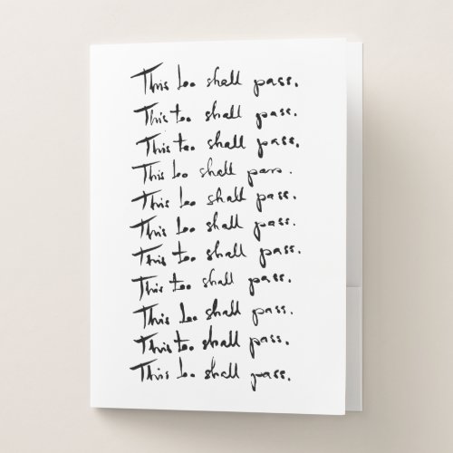 This too shall pass Inspirational quote Pocket Folder