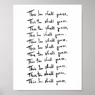 This too shall pass! Inspirational quote Poster