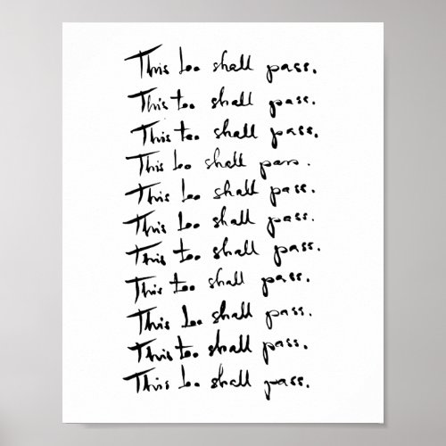 This too shall pass Inspirational quote Poster