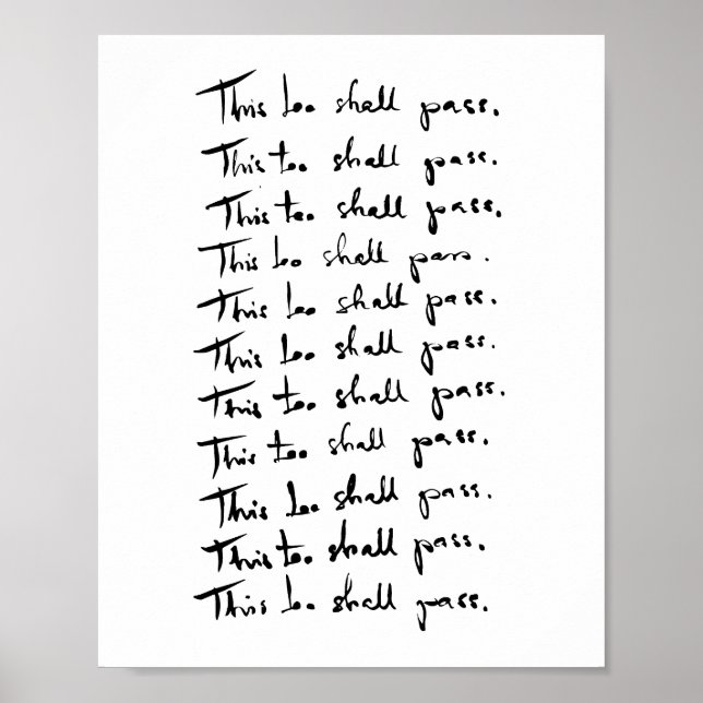 This too shall pass! Inspirational quote Poster (Front)
