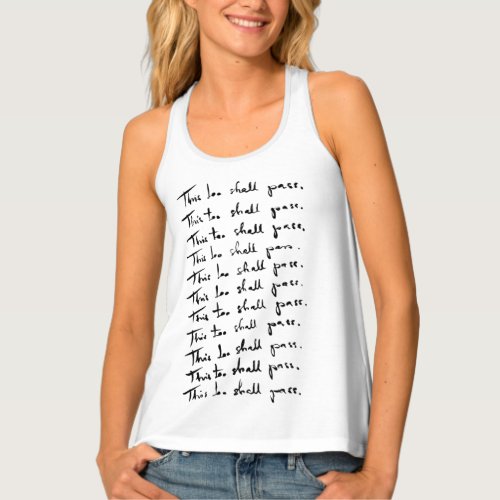 This too shall pass Inspirational quote Tank Top