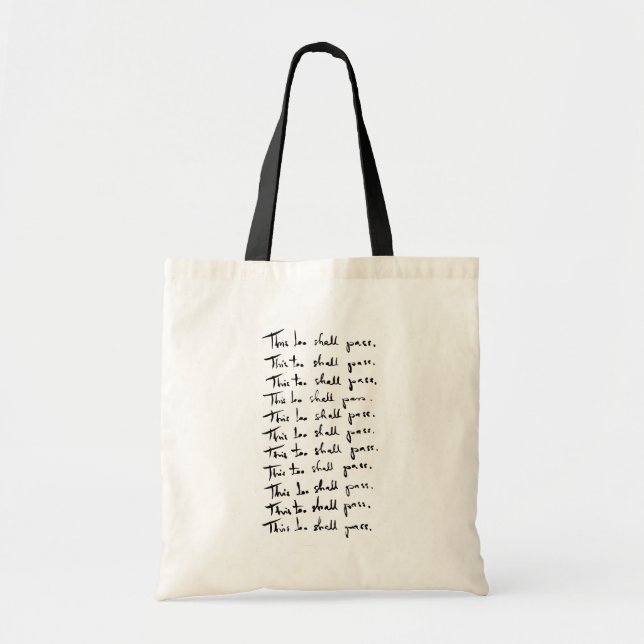 This too shall pass! Inspirational quote Tote Bag (Front)