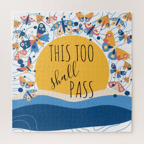 This Too Shall Pass Inspirational Sun Butterfly Jigsaw Puzzle