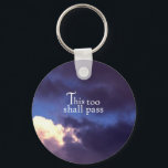 This too shall pass keychain<br><div class="desc">"This too shall pass" This is a very powerful slogan and useful tool to help anyone on their road to recovery. This saying has become closely associated with 12 Step programs, offering strength and calm when it is needed the most. Instead of projecting into the future it is healthier, and...</div>
