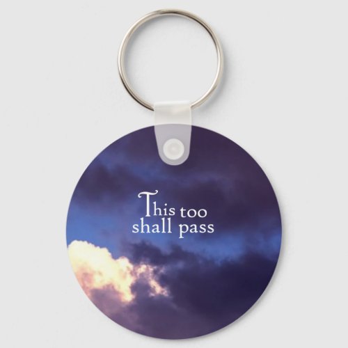 This too shall pass keychain