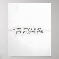 This Too Shall Pass Motivational Quote Poster