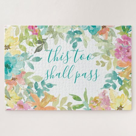 This Too Shall Pass Pink Blue Floral Watercolor Jigsaw Puzzle