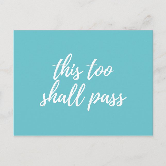 this too shall pass postcard (Front)