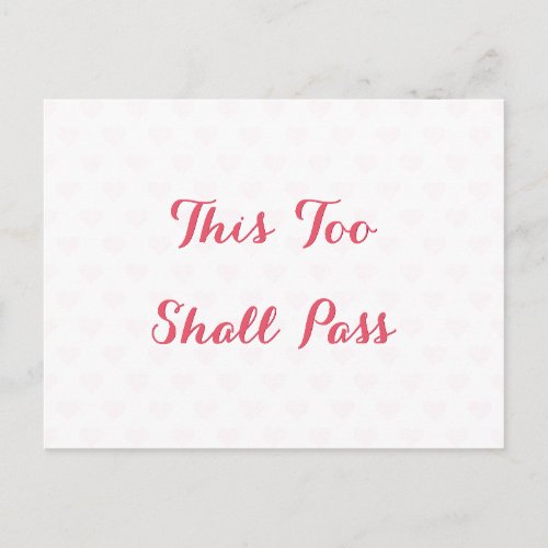 This Too Shall Pass Quote Encouragement Good Luck Postcard