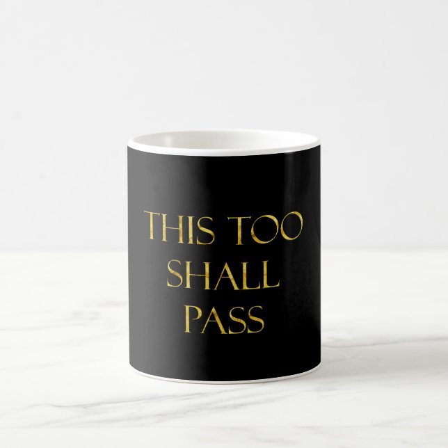 This Too Shall Pass Quote Gold Faux Glitter Coffee Mug (Center)