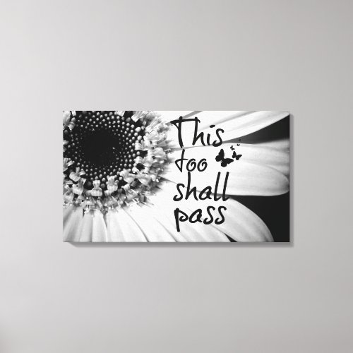 This too Shall Pass Quote with Butterflies Canvas Print