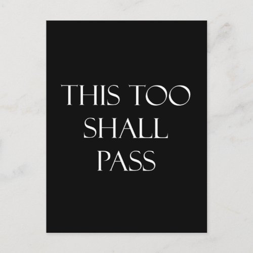 This Too Shall Pass Quotes Inspirational Quote Postcard