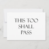 This Too Shall Pass Quotes Strength Quote (Front)