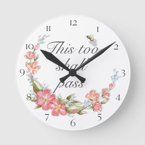 This too shall pass round clock