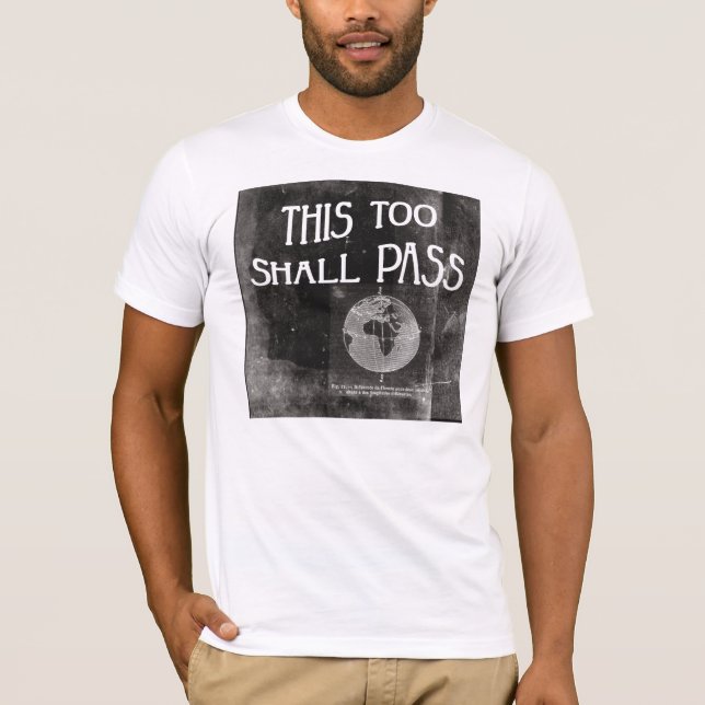 This Too Shall Pass - Sober Recovery T-Shirt (Front)