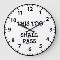 This Too Shall Pass Sobriety Recovery Clock