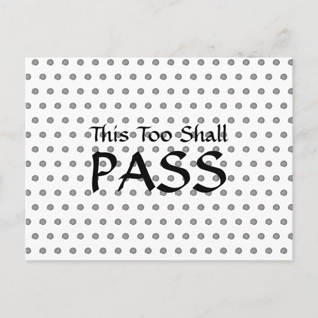 "This Too Shall Pass" Spiral Polka Dot Postcard (Front)