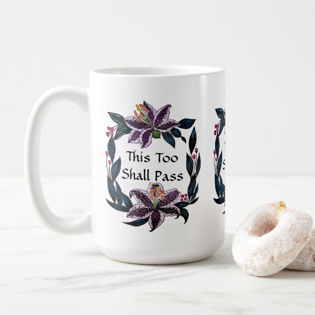 "This Too Shall Pass" Watercolor Lily Wreath Coffee Mug (With Donut)