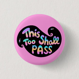 This Too Shall Pass Wave Button