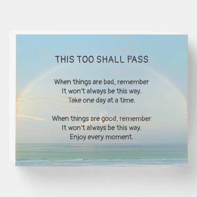 This Too Shall Pass Wooden Box Sign (Front Horizontal)