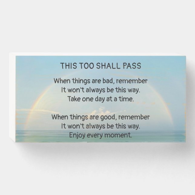 This Too Shall Pass Wooden Box Sign (Front Horizontal)