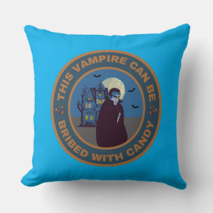 This Vampire can be bribed with Candy Throw Pillow