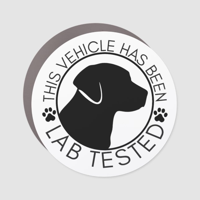 “This Vehicle Has Been Lab Tested” Circle Magnet (Front)