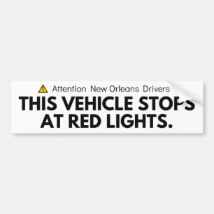 "This Vehicle Stops at Red Lights" Bumper Sticker
