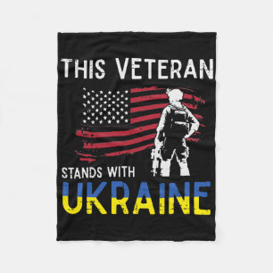 This Veteran Stands With Ukraine Usa Flag Support  Fleece Blanket