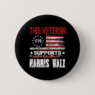 This Veteran Supports Harris Wheimer 2024 American Button