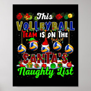 This Volleyball Team Is On Santa's Naughty List Xm Poster