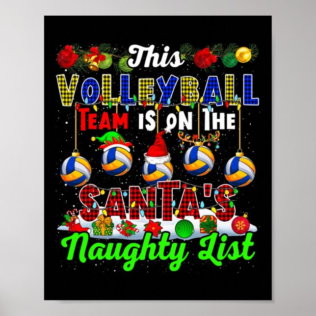This Volleyball Team Is On Santa's Naughty List Xm Poster (Front)