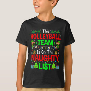 This Volleyball Team On Naughty List Cute Christma T-Shirt