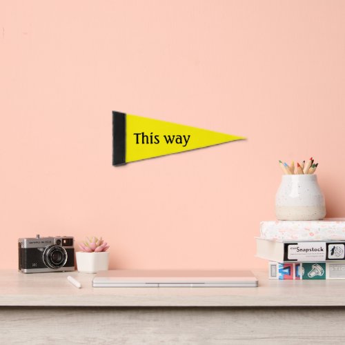 This way Simple Cute Yellow with Black typography Pennant Flag