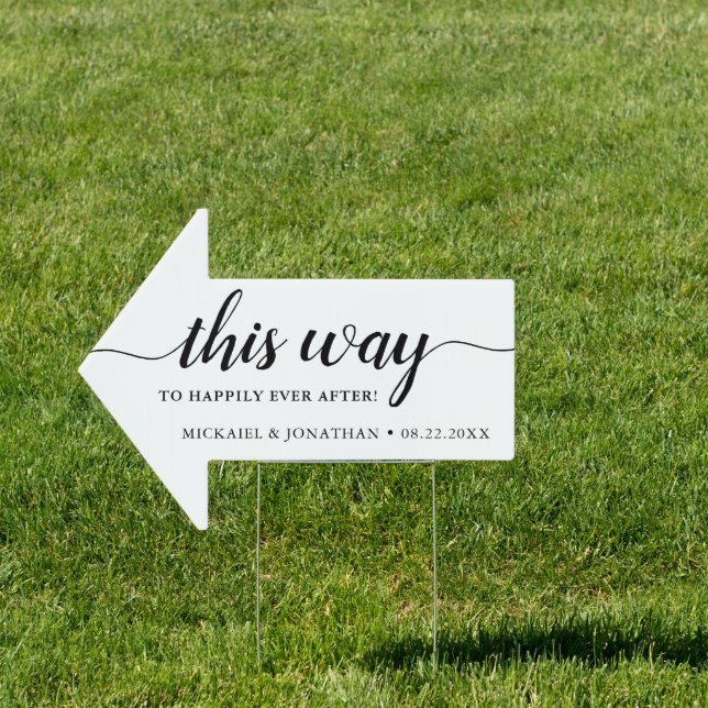This Way to Happily Ever After Sign (Insitu)