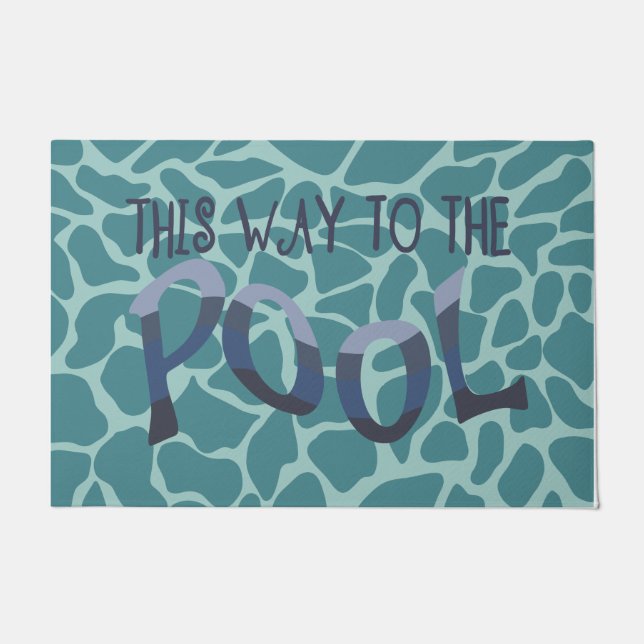 This Way To The Pool Doormat, Cool Pool  Doormat (Front)