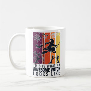 This what an awesome witch looks like. Funny Scary Coffee Mug