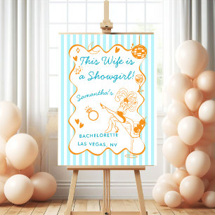 This Wife Is A Showgirl Bach Era Bachelorette Foam Board
