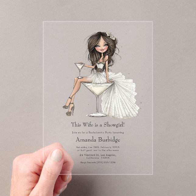 This Wife is a Showgirl Bachelorette Party Acrylic Invitations (Insitu (Handheld))