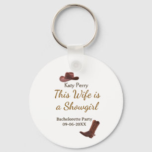 This Wife is a showgirl bachelorette party name da Keychain