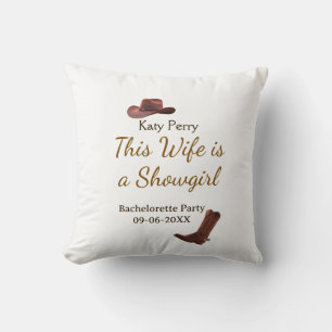 This Wife is a showgirl bachelorette party name da Throw Pillow