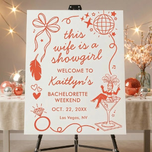 This Wife Is A Showgirl Bachelorette Party Welcome Foam Board