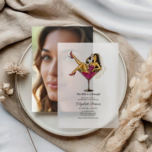 This Wife is a Showgirl Las Vegas Bachelorette Vellum Invitations
