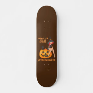 "THIS WITCH CAN BE BRIBED..." funny Skateboard
