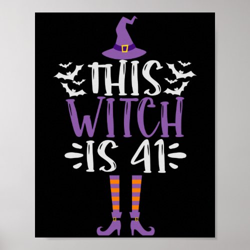 This Witch is 41st Funny Spooky Halloween Birthday Poster
