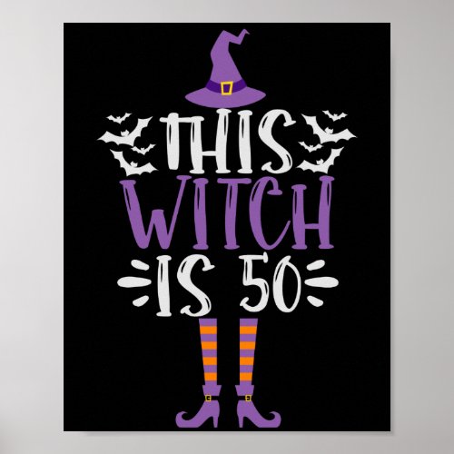 This Witch is 50th Funny Spooky Halloween Birthday Poster