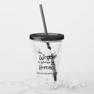 This Witch Is Getting Hitched Acrylic Tumbler
