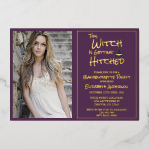 This Witch Is Getting Hitched Bachelorette Party Foil Invitation