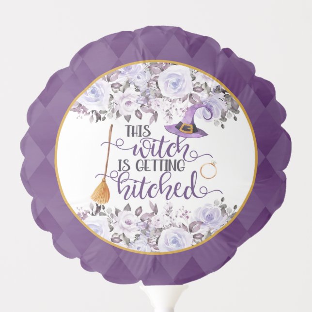 This Witch is Getting Hitched Balloon - Floral (Front)