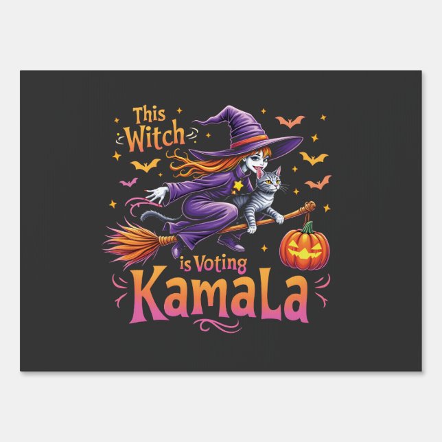 This Witch is Voting Kamala Cat Lady Harris   Sign (Front)
